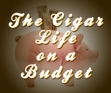 cigar-life-budget